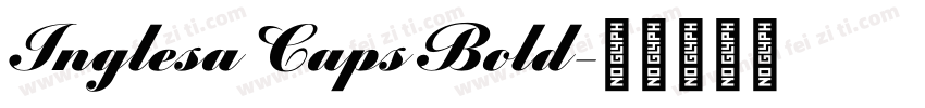 Inglesa Caps Bold字体转换